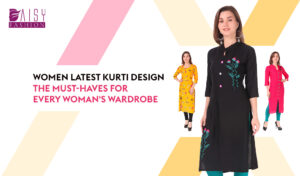 Read more about the article Women Latest Kurti Design: The Must-Haves for Every Woman’s Wardrobe
