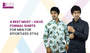 Read more about the article 4 Best Must-Have Formal Shirts for Men for Effortless Style
