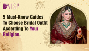 Read more about the article 5 Must-Know Guides To Choose Your Bridal Outfit According to Your Religion